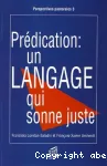 Prdication: un langage qui sonne juste