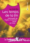 Les temps de la fin