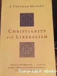 Christianity and Liberalism