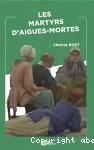 Les martyrs d'Aigues-Mortes