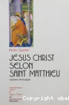 Jsus-Christ selon saint Matthieu