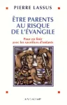 Etre parents au risque de l'Evangile