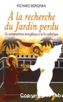 A la recherche du jardin perdu