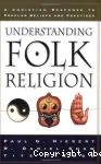 Understanding Folk Religion