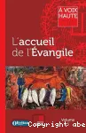 L'accueil de l'Evangile