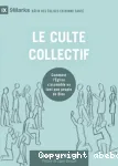 Le culte collectif