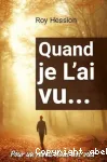 Quand je L'ai vu...