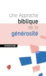 Une approche biblique de la gnrosit