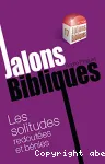 Les solitudes redoutes et bnies