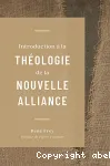 Introduction  la thologie de la nouvelle alliance