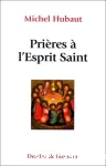 Prires  l'Esprit Saint