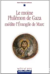 Le moine Philmon de Gaza mdite l'Evangile de Marc