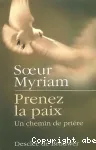 Prenez la paix : un chemin de prire