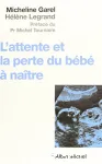 L'attente et la perte du bb  natre