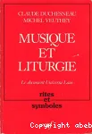 Musique et liturgie : le document Universa Laus