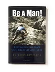 Be a Man !