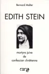 Edith Stein : martyre juive de confession chrtienne