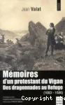 Mmoires d'un protestant du Vigan des dragonnades au Refuge (1683-1686)