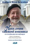 Nous avons chemin ensemble : un itinraire oecumnique