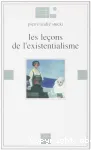 Les leons de l'existentialisme