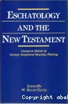 Eschatology and the New Testament