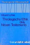 Theologische Ethik des Neuen Testament