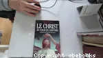 Le Christ au coeur de l'histoire