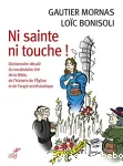 Ni sainte ni touche