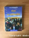 Vivre sa spiritualit au quotidien