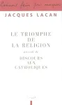 Le triomphe de la religion, prcd de Discours aux catholiques