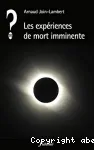 Les expriences de mort imminente