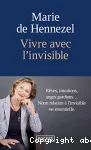 Vivre avec l'invisible