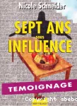 Sept ans sous influence de la secte