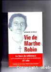 Vie de Marthe Robin