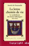 La lettre chemin de vie