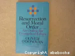 Resurrection and Moral Order