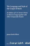 The Language and Style of the Gospel of Mark