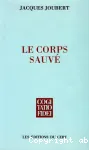 Le corps sauv