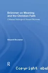 Brmmer on Meaning and the Christian Faith