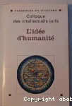 L'ide d'humanit : donnes et dbats