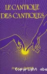 Le Cantique des cantiques