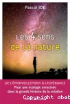 Les 4 sens de la nature : de l'merveillement  l'esprance