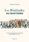 Les Batitudes au quotidien