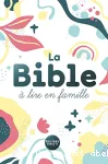 La Bible  lire en famille