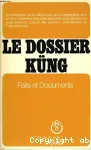 Le dossier Kng : faits et documents