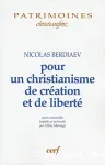 Pour un christianisme de cration et de libert