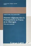 Attentes religieuses dans le Protestantisme en France et en Allemagne