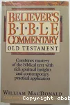 Believer's Bible Commentary : Old Testament