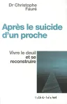 Aprs le suicide d'un proche