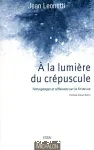 A la lumire du crpuscule